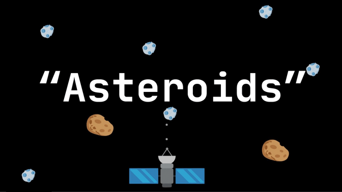 Asteroids Catch and Shoot
